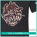 "Health Care Is A Human Right" Pre-Order