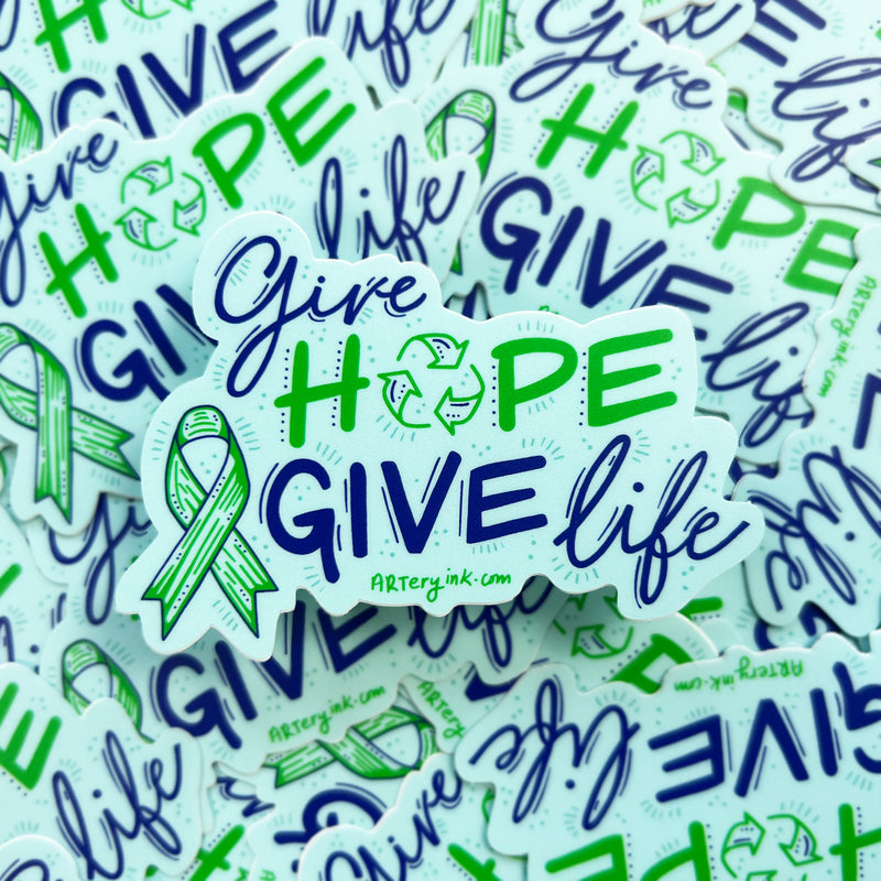 Give Hope, Give Life Vinyl Sticker